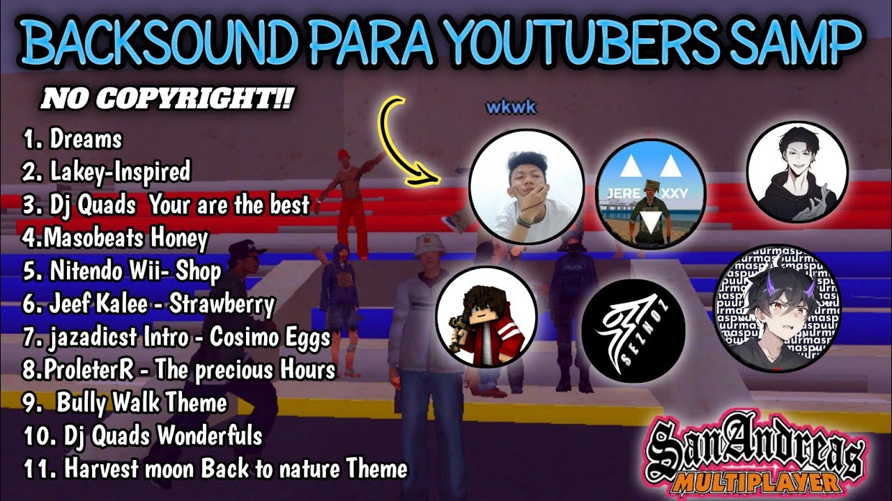 BACKSOUND PARA YOUTUBERS GTA SAMP!! || NO COPYRIGHT!!!