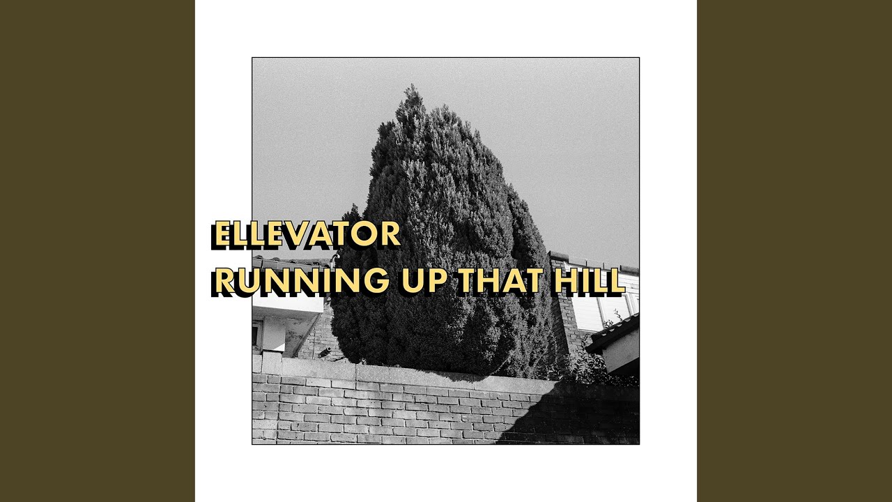 Running Up That Hill