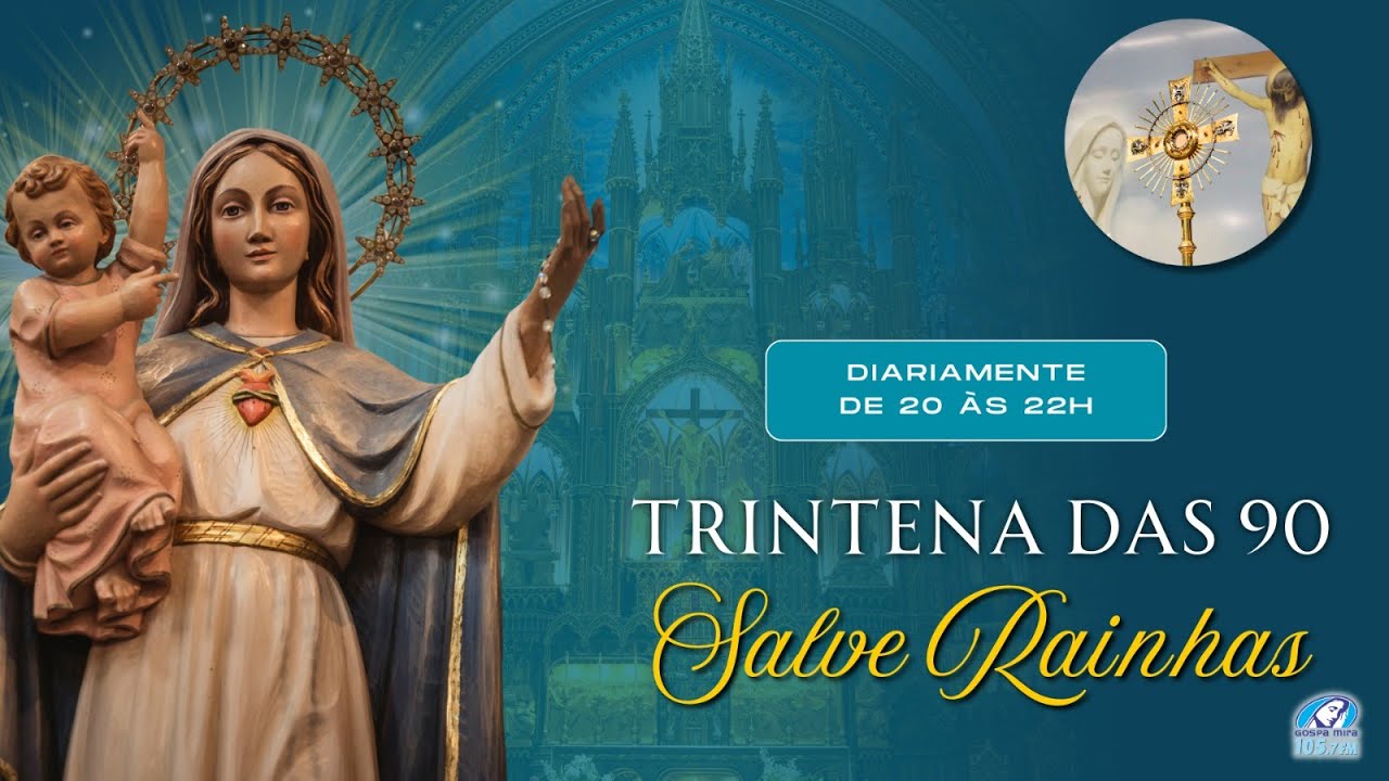 TRINTENA DAS 90 SALVE RAINHAS  - 23º DIA  23/01/2026
