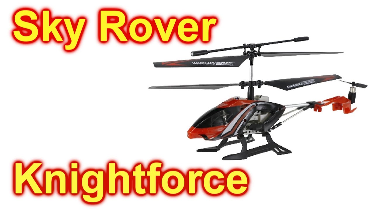 Sky Rover KnightForce Radio Control Helicopter Unbox