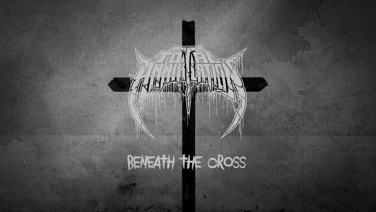 Total Annihilation - Beneath the Cross [Official Music Video]