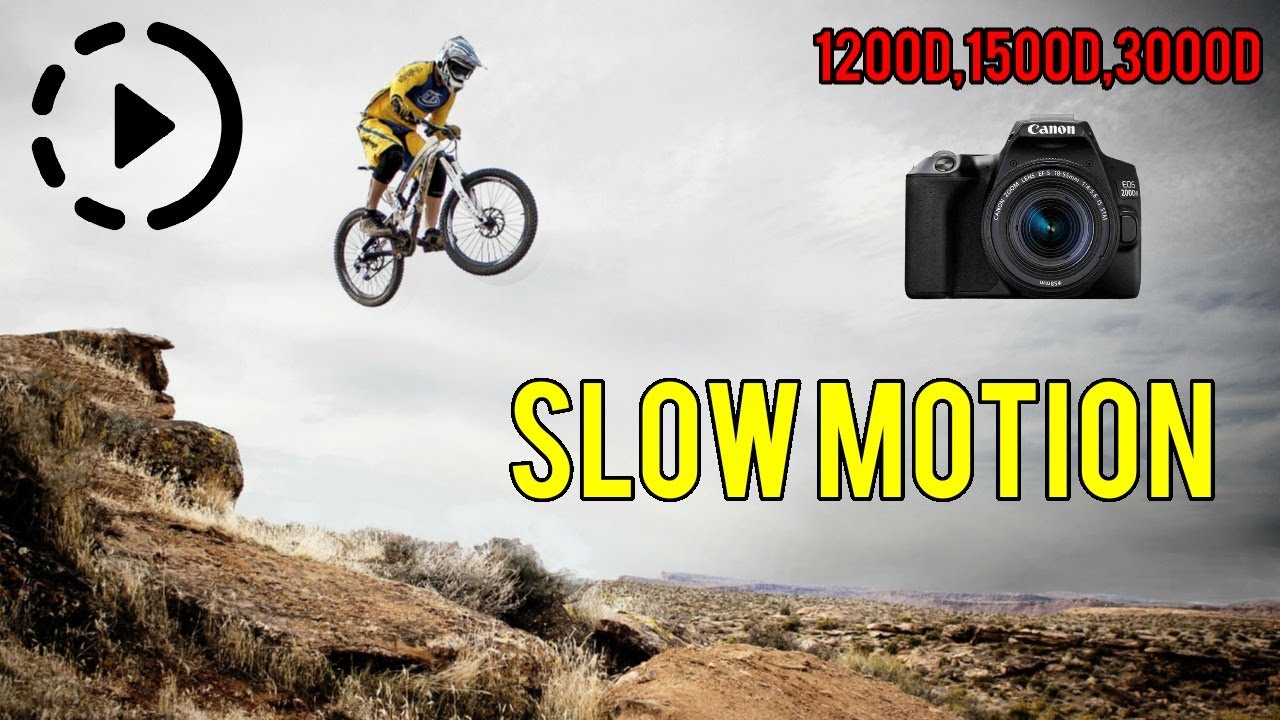 HOW TO MAKE SLOW MOTION VIDEO WITH DSLR | CANON 1200D | 1500D | CANON 200D