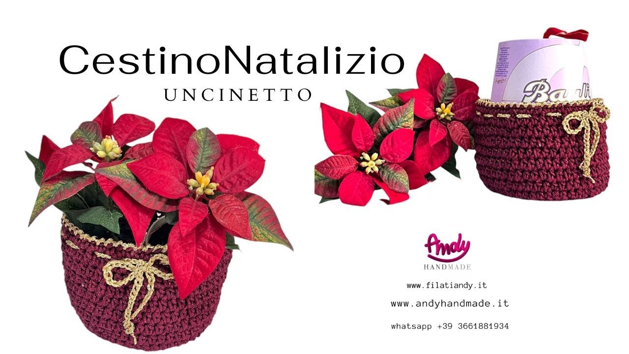 Tutorial Cestino Natalizio Uncinetto Facile Andy HAndmade