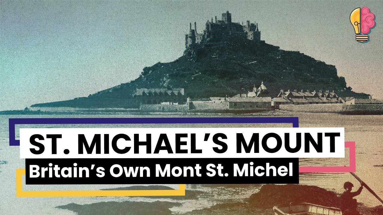 Britain Has Its Own Mont St. Michel: Saint Michael's Mount