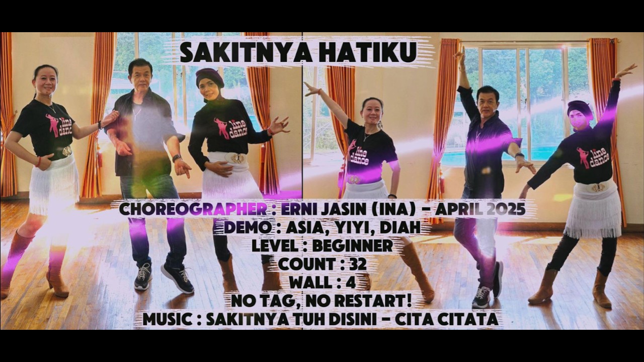 Sakitnya Hatiku // Line Dance // Erni Jasin (INA) // Demo Asia, Yiy,i, Diah