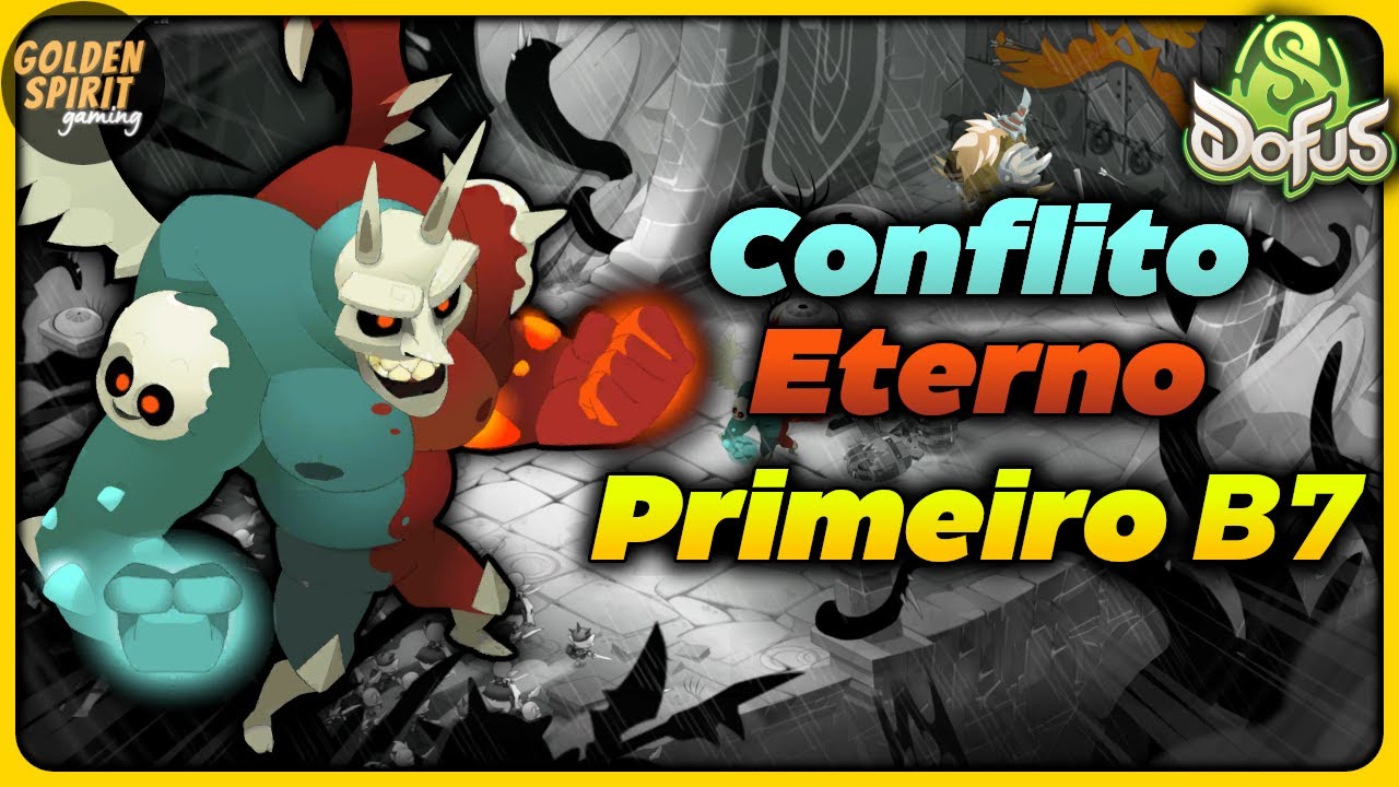 Primeiro - Conflito Eterno B7
