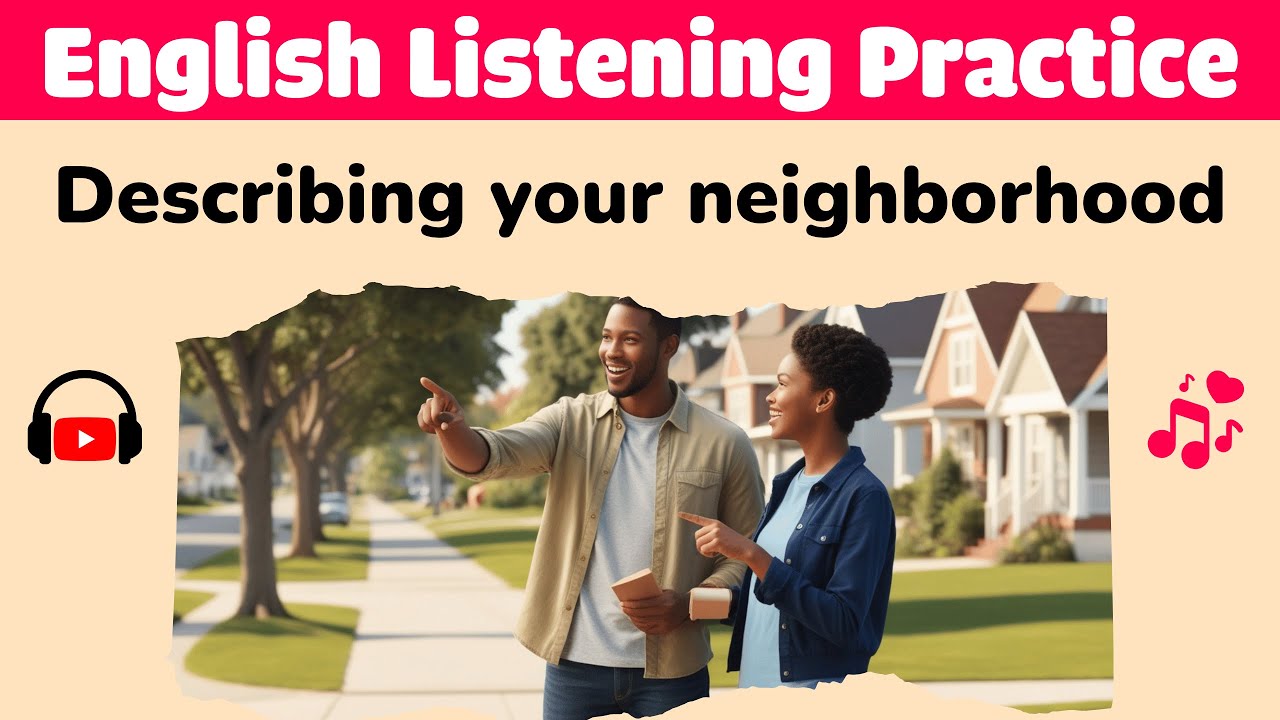 🏡 Describe Your Neighborhood in English | Improve Listening & Vocabulary 🎧
