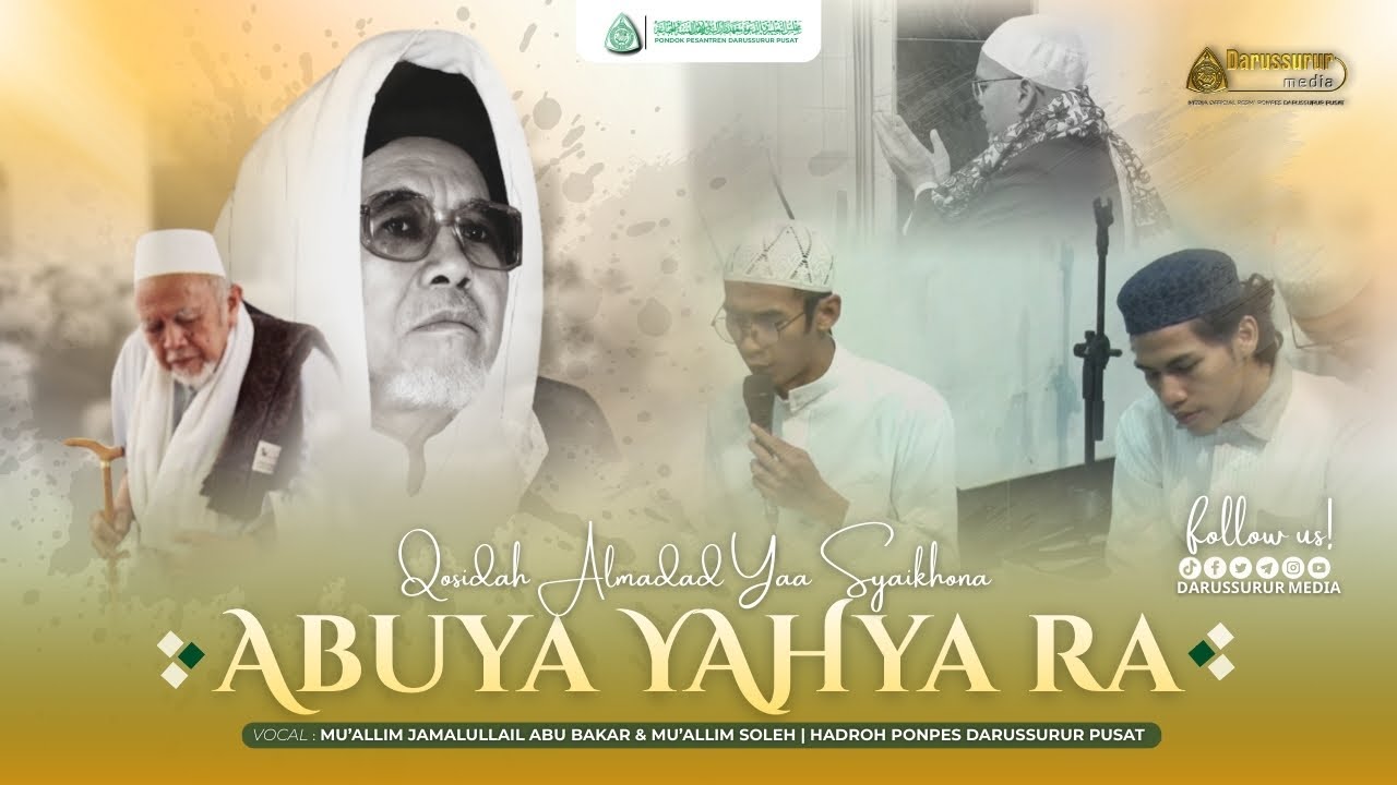 GAK SADAR, BIKIN AIR MATA BERCUCURAN | QOSIDAH AL-MADAD YA SYEIKHONA ABUYA YAHYA | HADROH DARUSSURUR