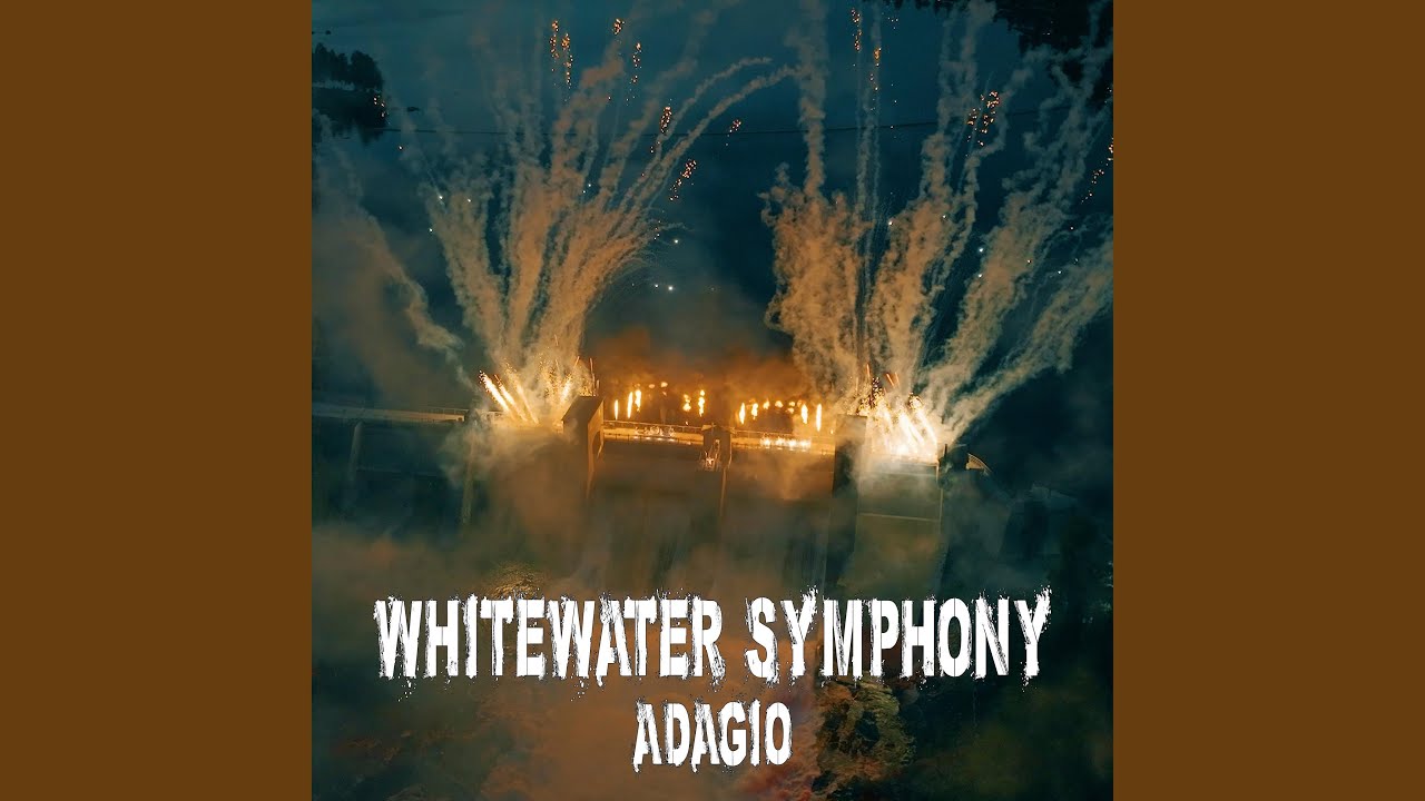 Whitewater Symphony (Adagio)