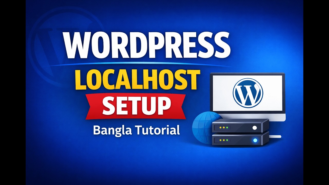 WordPress Full Setup on Localhost using XAMPP | Step-by-Step Bengali Guide