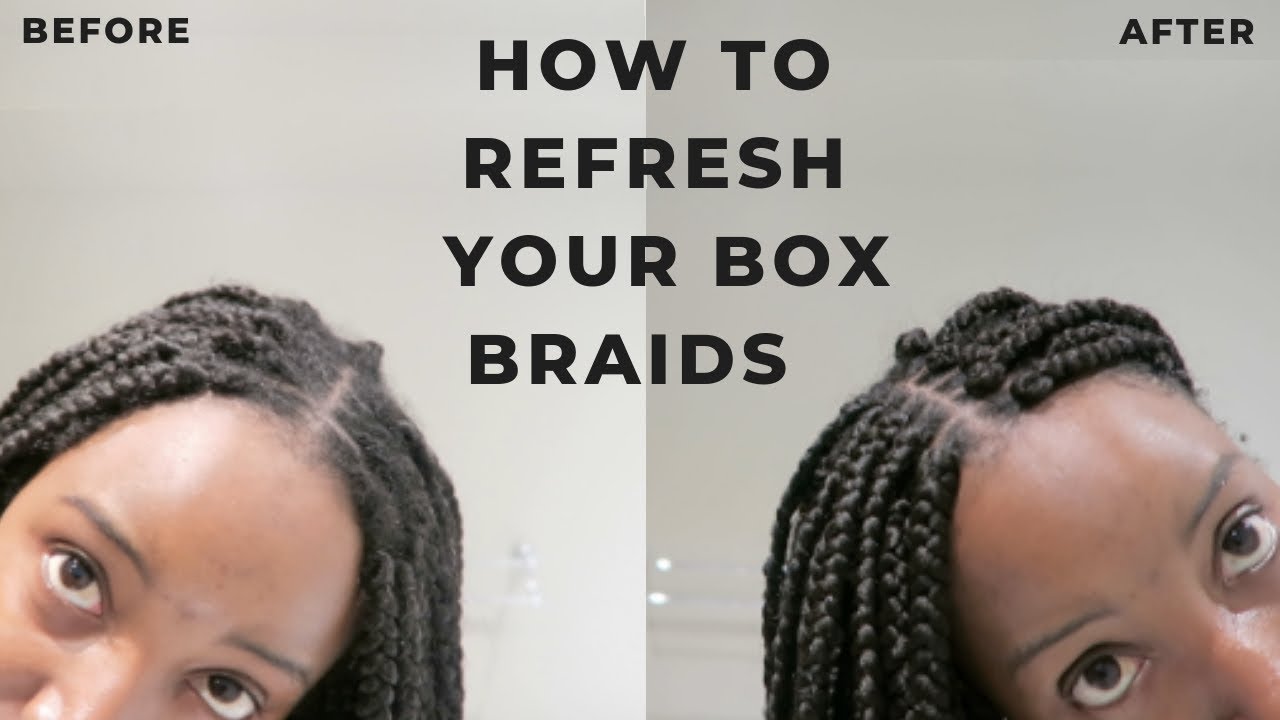 How to Refresh Box Braids | 4C/4B Natural Hair