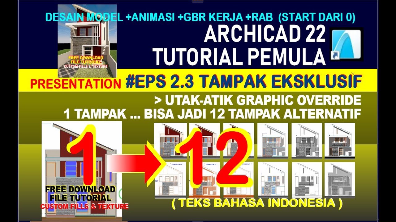 TUTORIAL ARCHICAD 22 PEMULA *EPS 2.3 ELEVATION: Hanya 1 Tampak Bisa Jadi 12 Tampak Exclusive