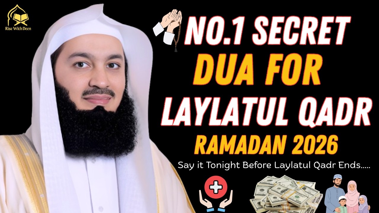 1 Powerful Dua You Need to Know? Don't Miss on Laylatul Qadr 2026 | Islamic Motivation! #muftimenk