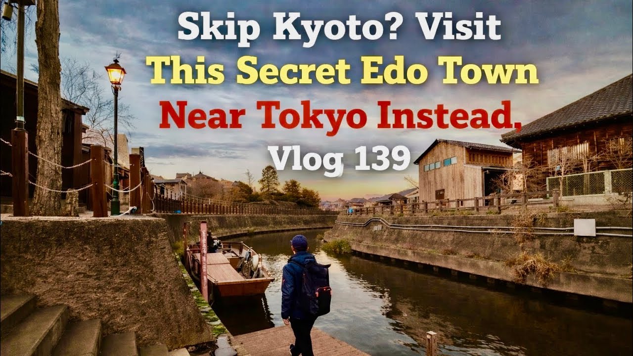 Skip Kyoto? Visit This Secret Edo Town Near Tokyo Instead, Vlog 139