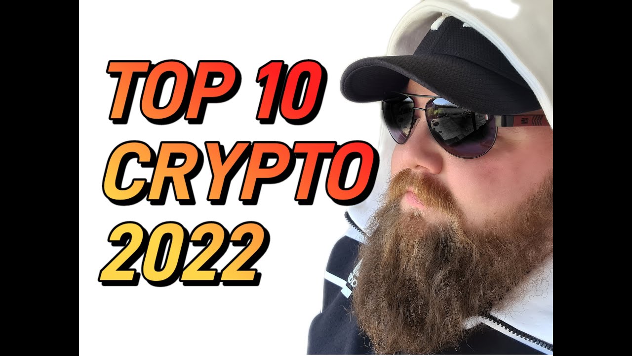 TOP 10 Crypto coins 2022