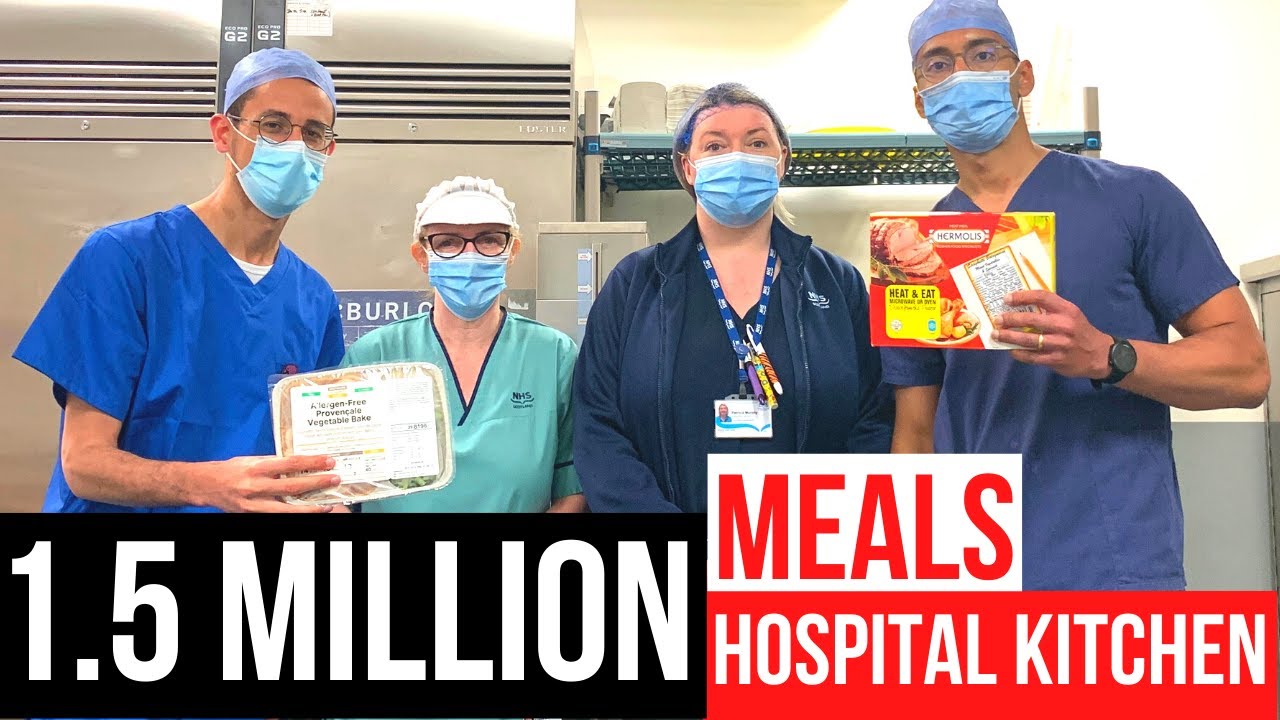 Look Inside the Hospital Kitchen: 1.5 Million Meals\Year