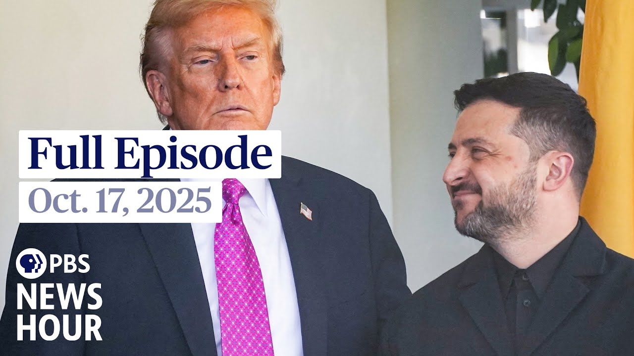 PBS News Hour full episode, Oct. 17, 2025