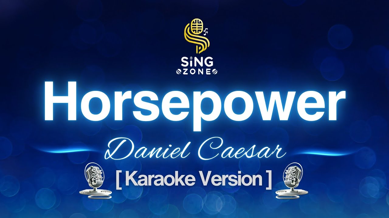 Daniel Caesar - Horsepower (Karaoke Version)