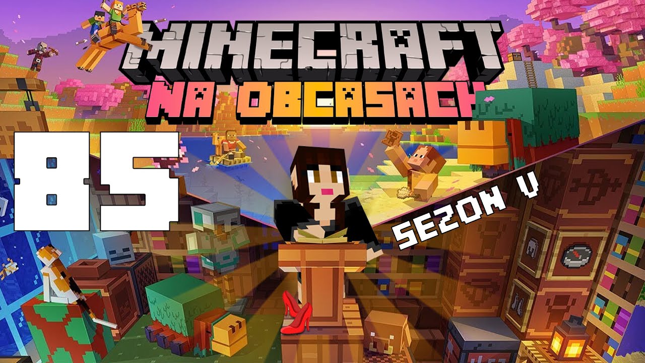 Minecraft na obcasach Sezon V #85 - Skończony domek