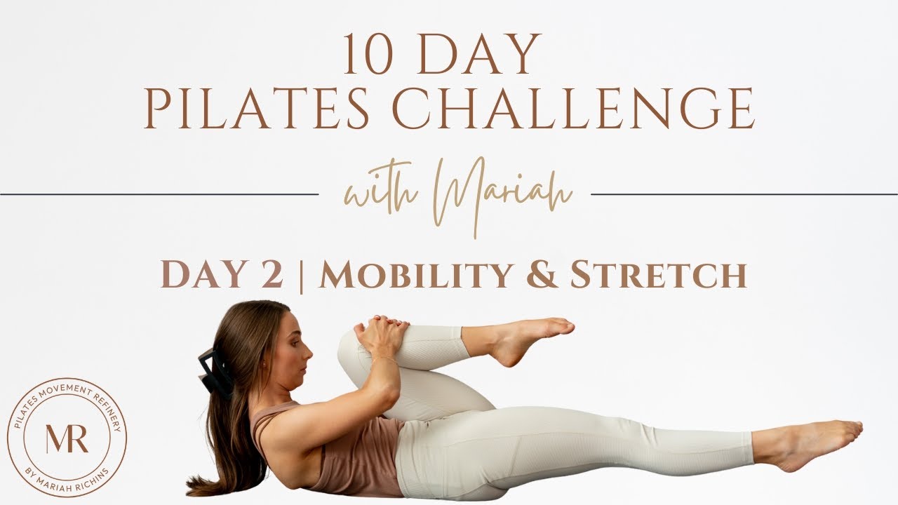 10 Day Pilates Challenge | DAY 2 | Mobility & Stretch