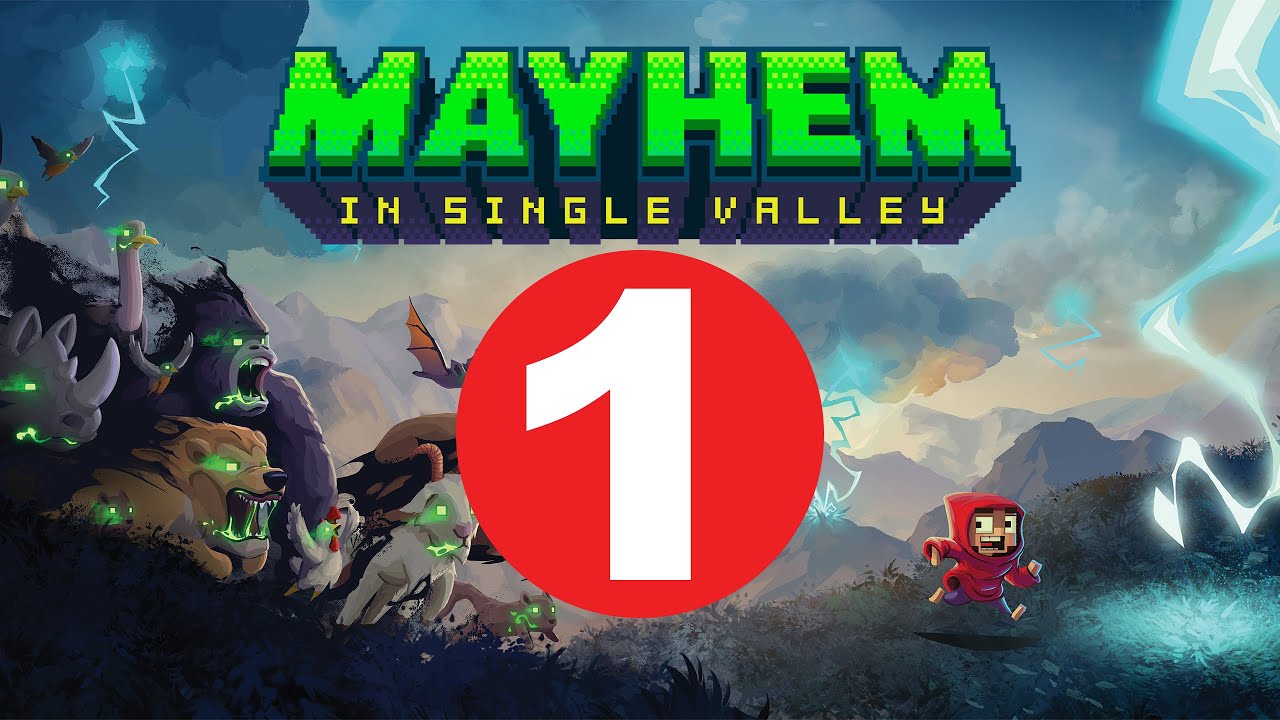 Mayhem In Single Valley || Full Walkthrough & Gameplay || Part 1