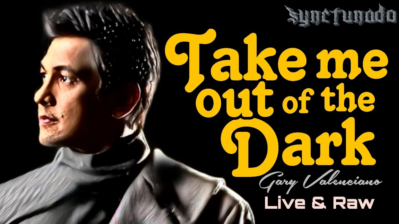TAKE ME OUT OF THE DARK [ GARY V.] LIVE & RAW | KARAOKE | MINUS ONE