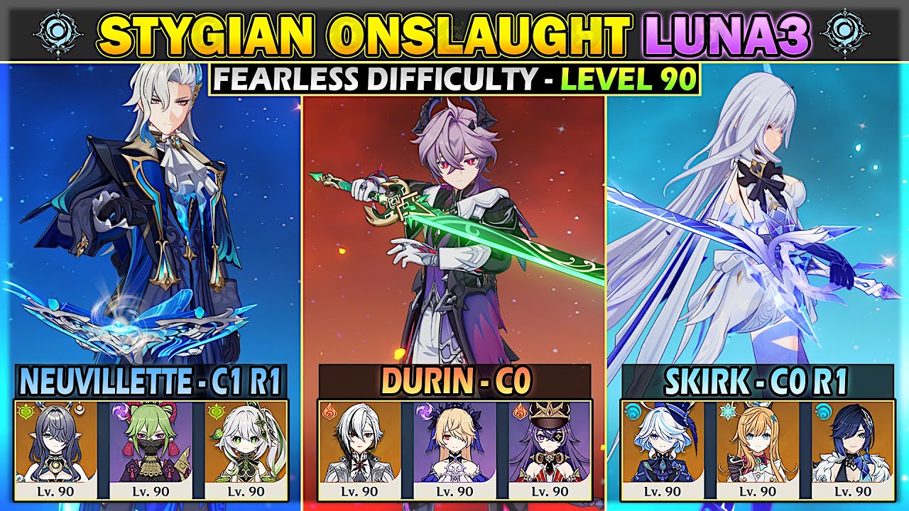 Stygian Onslaught Luna 3 - Neuvillette, Durin-Arlecchino, Skirk |  Difficulty 5 Fearless | Genshin