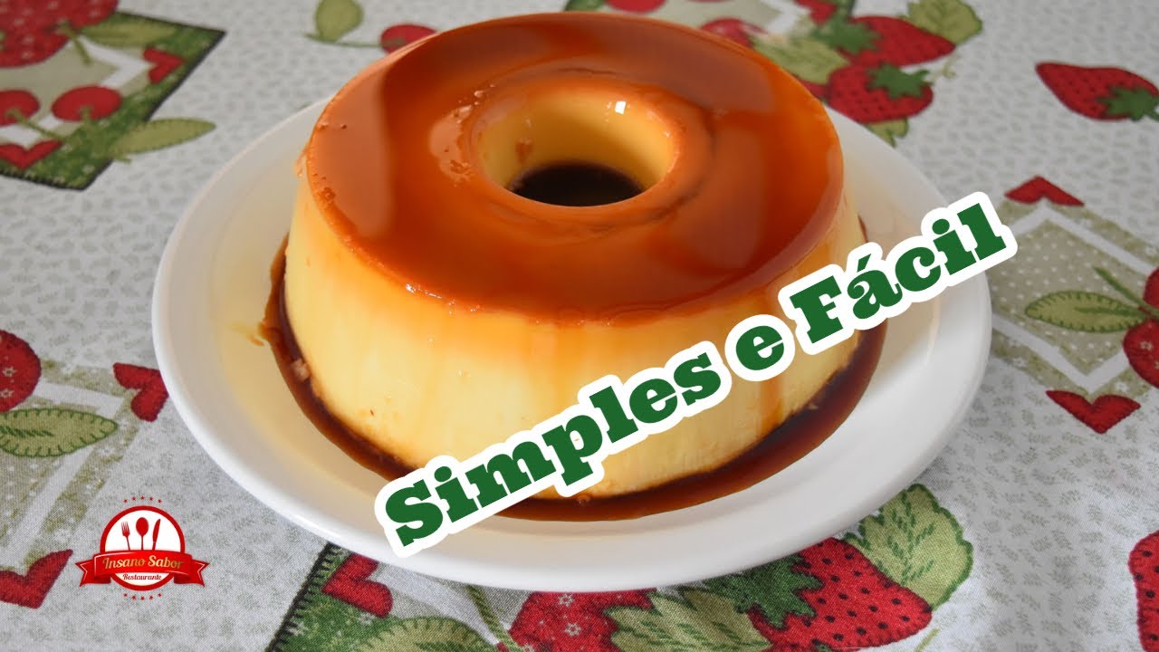 Como Fazer Pudim [Receita Fácil]