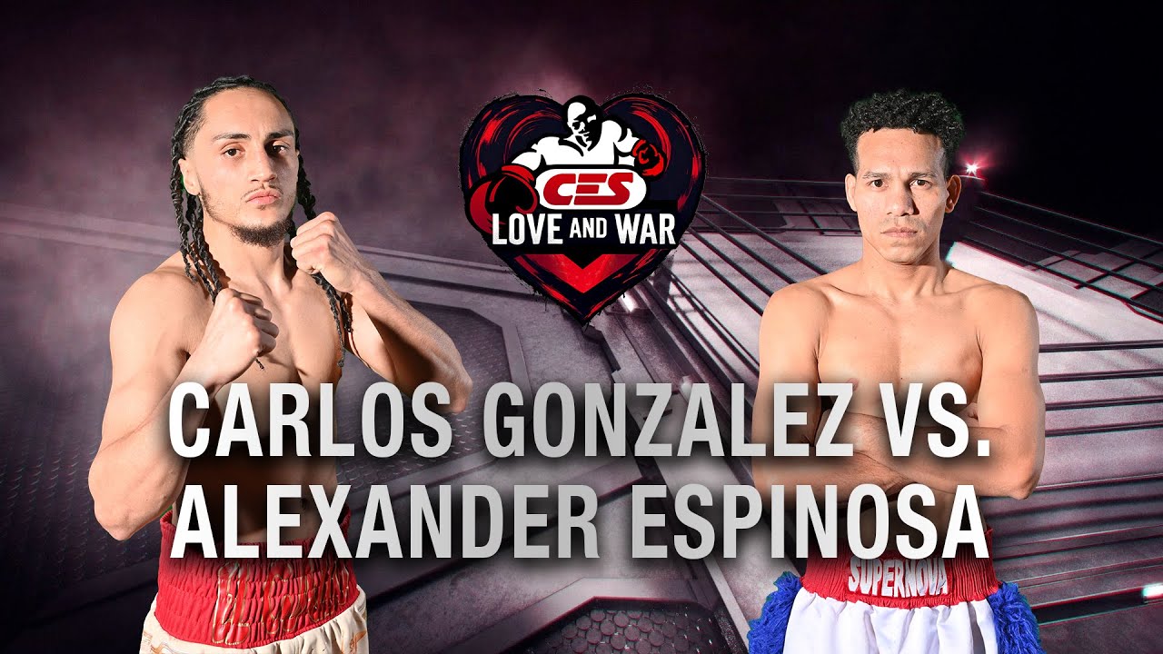 CES Love and War: Carlos Gonzalez vs  Alexander Espinosa