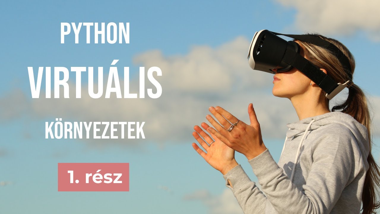 Python virtuális környezetek