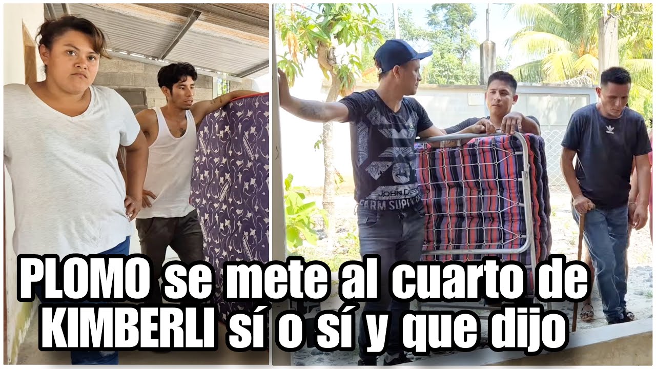 con cara gruesa PLOMO mete sus cosas al cuarto donde duerme MARVIN con KIMBERLI😡