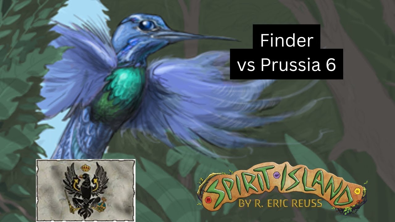 Finder vs Prussia 6 (Spirit Island)