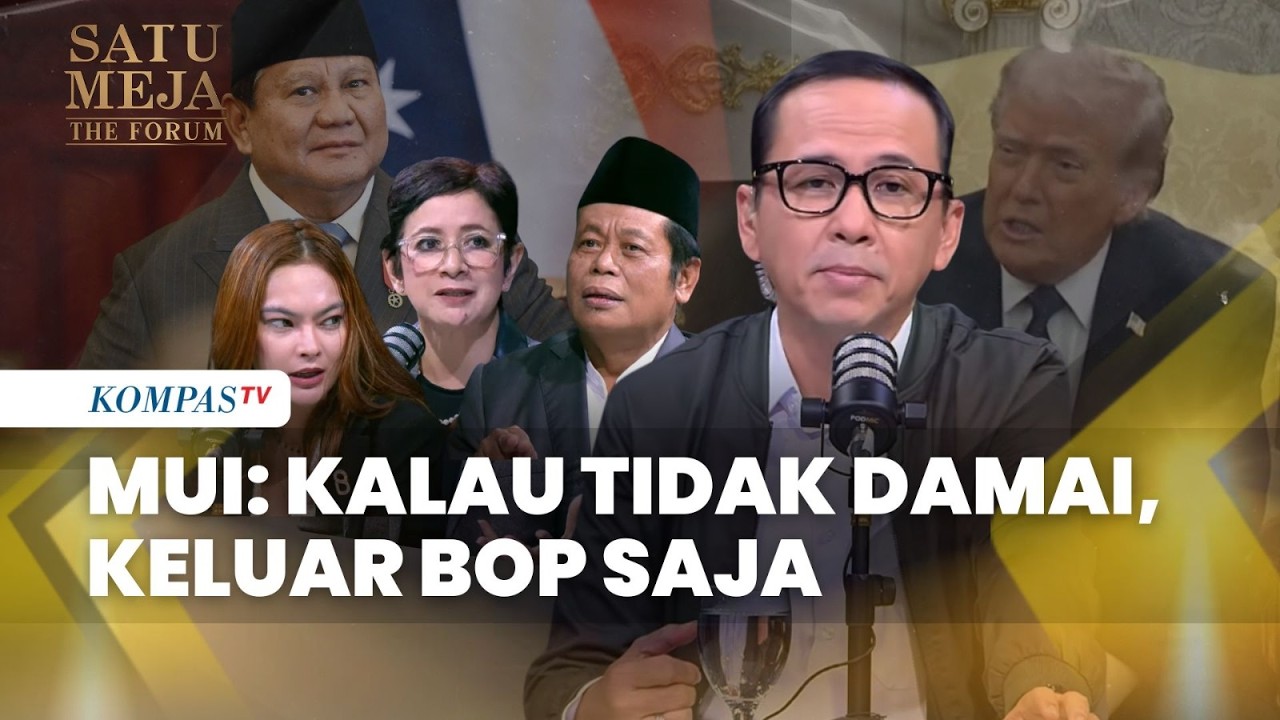 AS-Israel Serang Iran, Pesan MUI ke Presiden Prabowo soal Board of Peace: Keluar Saja | SATU MEJA