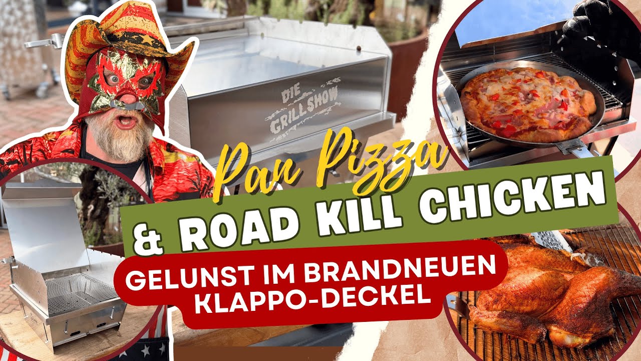 Weltneuheit: der Deckel f&uuml;r den Klappo! Im Doppeltest mit Pizza & Road Kill Chicken | Die Grillshow