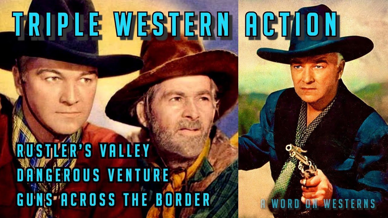 HOPALONG CASSIDY Triple Feature RUSTLER&rsquo;S VALLEY, DANGEROUS VENTURE, GUNS ACROSS THE BORDER! AWOW
