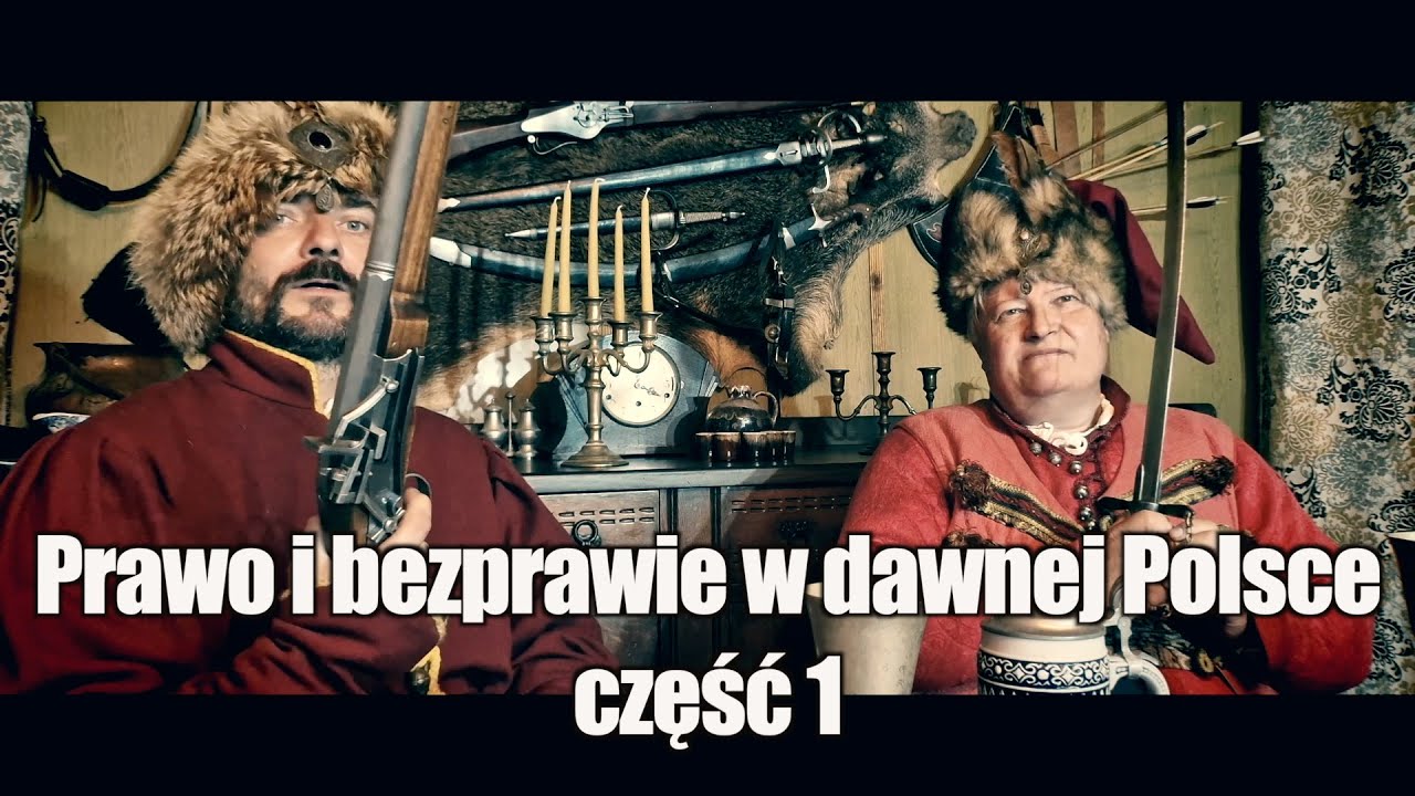 Komudowa Kompania: Bez przebaczenia; prawo i bezprawie w dawnej Polsce