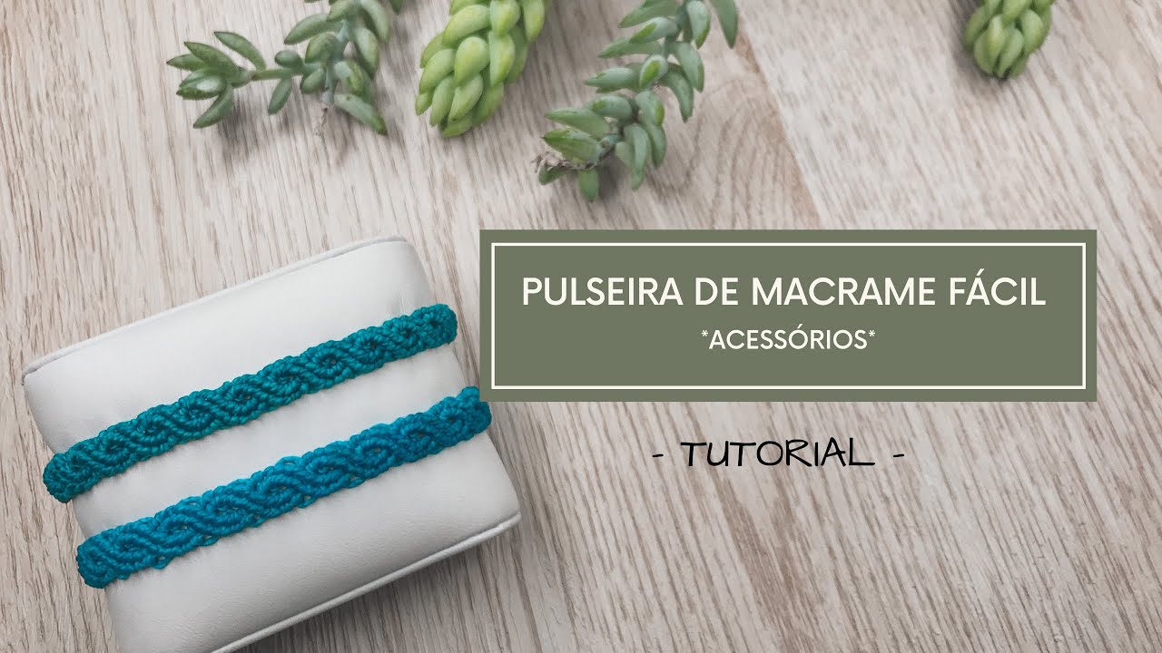 PULSEIRA DE MACRAME FÁCIL PASSO A PASSO | VIAJ’ARTE TUTORIAIS