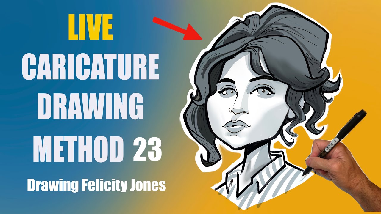 Live Caricature Drawing Method: drawing Felicity Jones