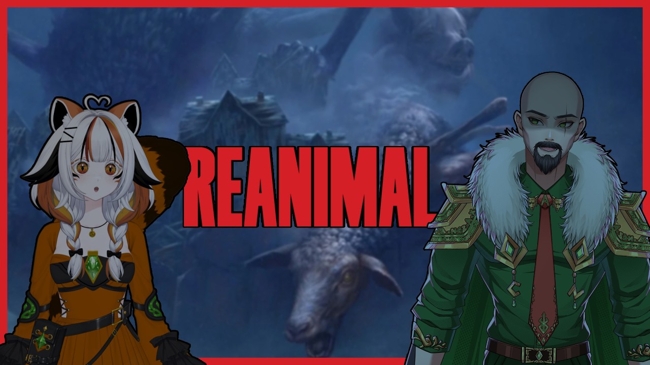 REANIMAL WITH xDulla