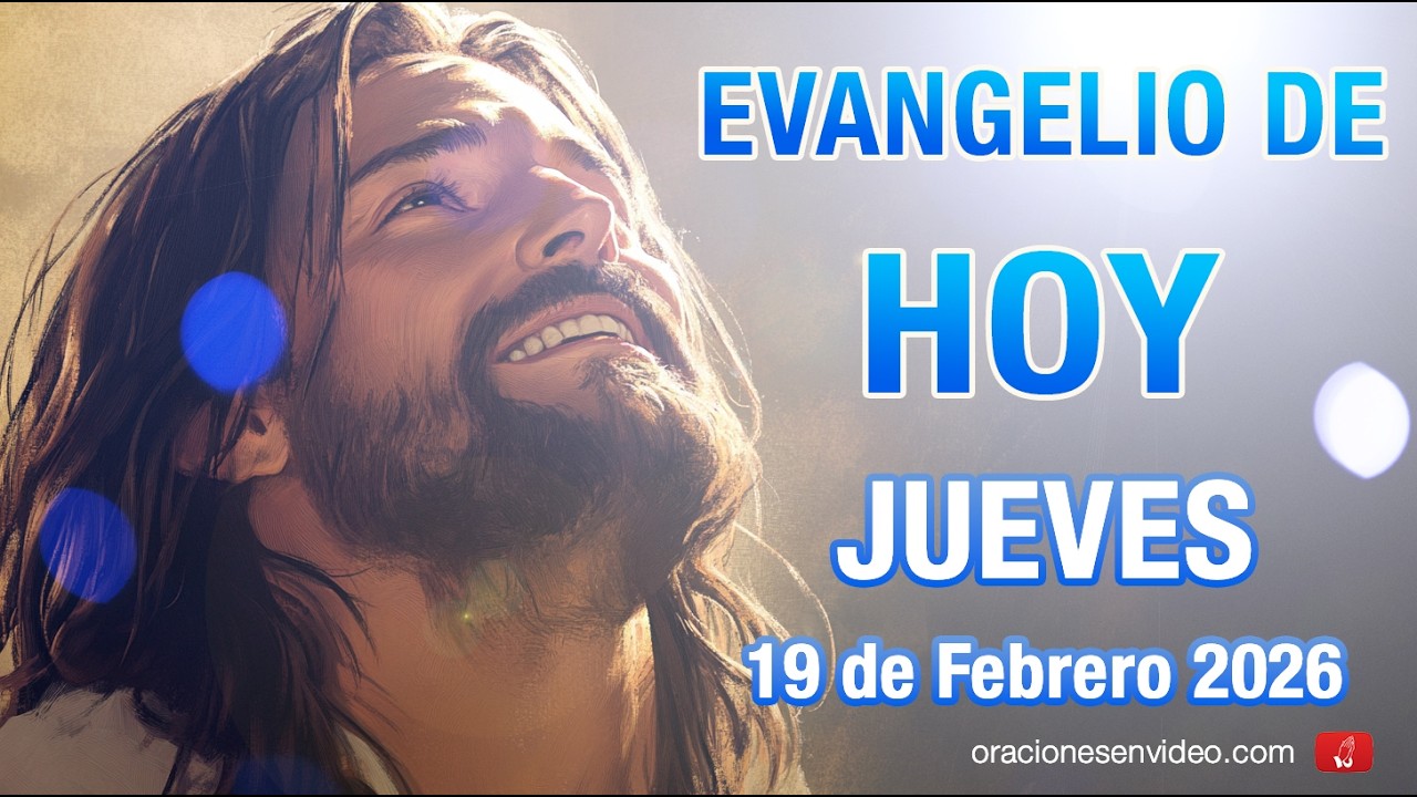 Evangelio de HOY. Jueves 19 de febrero 2026 Lc 9,22-26 