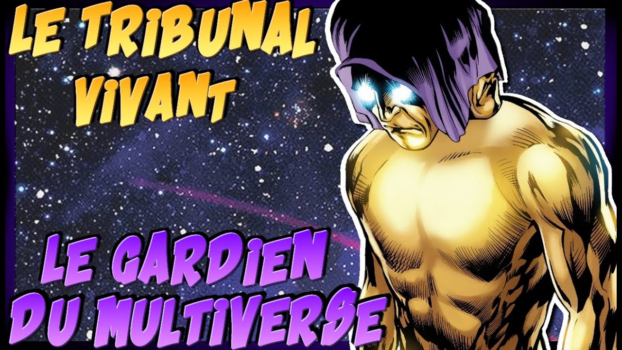 Le Tribunal Vivant - Le Gardien du Multiverse