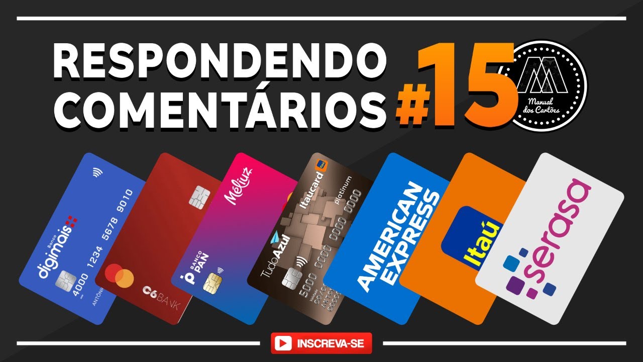 DIGIMAIS, C6 BANK, CART&Atilde;O M&Eacute;LIUZ, TUDO AZUL ITA&Uacute;, AMEX, SERASA | RESPONDENDO COMENT&Aacute;RIOS #15