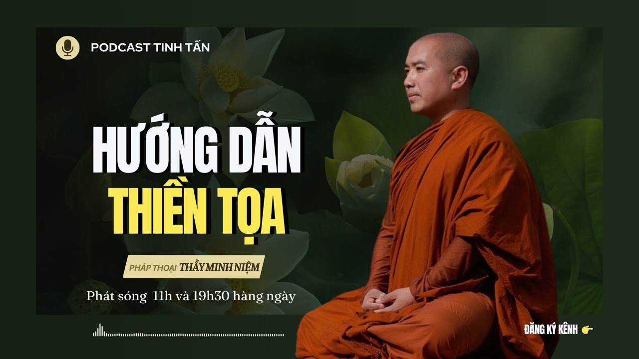 Hướng dẫn Thiền Tọa - Thiền Vipassana tại nhà | Thầy Minh Niệm
