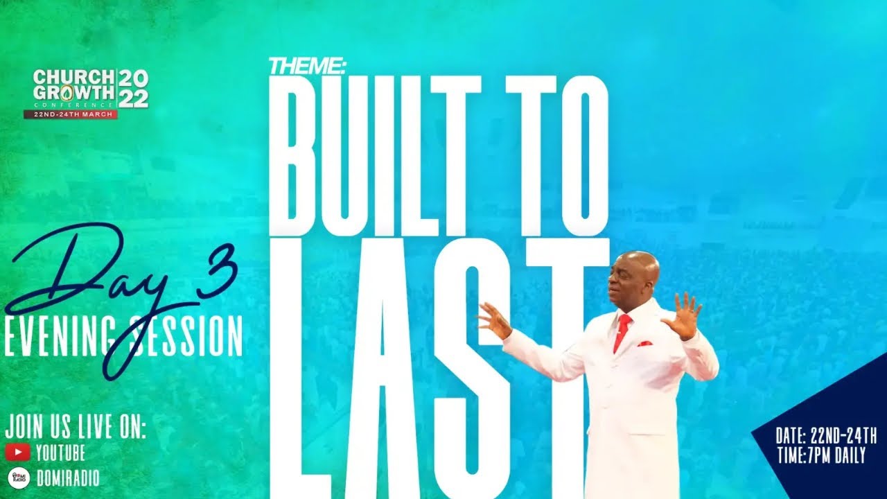 DAY 3 | CGC2022 | BUILT TO LAST | EVENING SESSION | 24, MARCH 2022 | FAITH TABERNACLE OTA