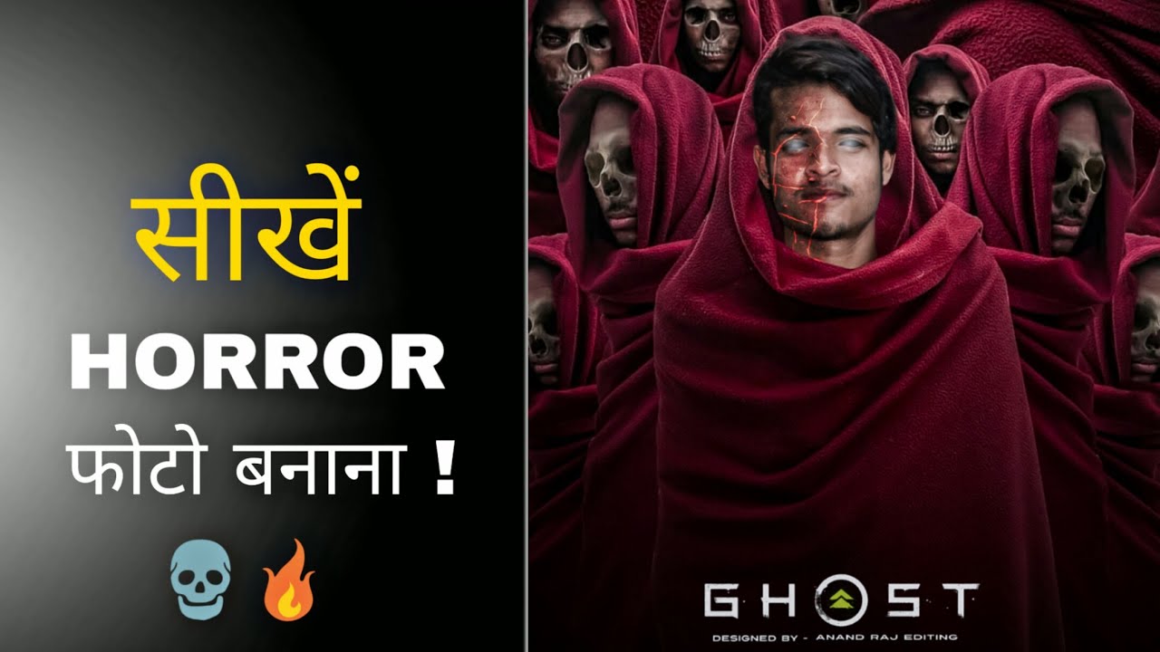 Ghost Most Horror Photo Editing || Horror Editing Picsart || Anand Raj Editing