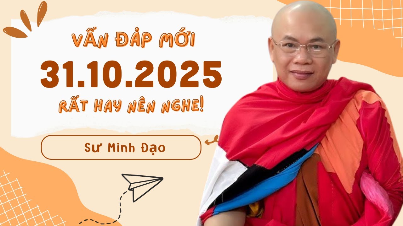 Những Câu Hỏi Về SƯ MINH TUỆ _ Thầy Trả Lời Rất Thực Tế | SƯ MINH ĐẠO #2025