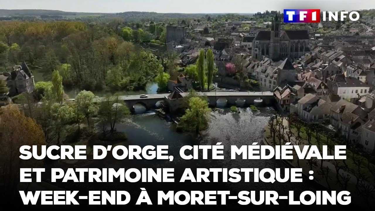 Sucre d'orge, cité médiévale et patrimoine artistique : week-end à Moret-sur-Loing｜TF1 INFO
