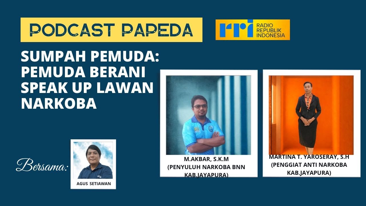 PEMUDA BERANI SPEAK UP LAWAN NARKOBA | PODCAST PAPEDA 23-10-2025