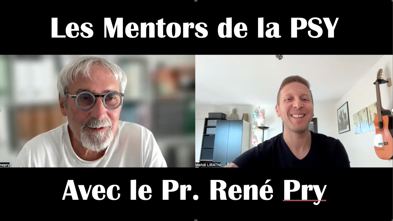 Les Mentors de la Psy avec Pr. René Pry - Autisme, Développement, Evolutions de la psychologie