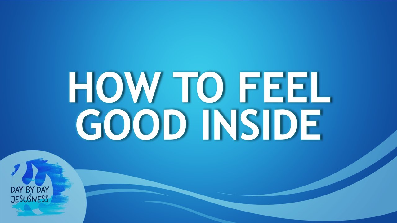 2025-03-07 How To Feel Good Inside - Ed Lapiz